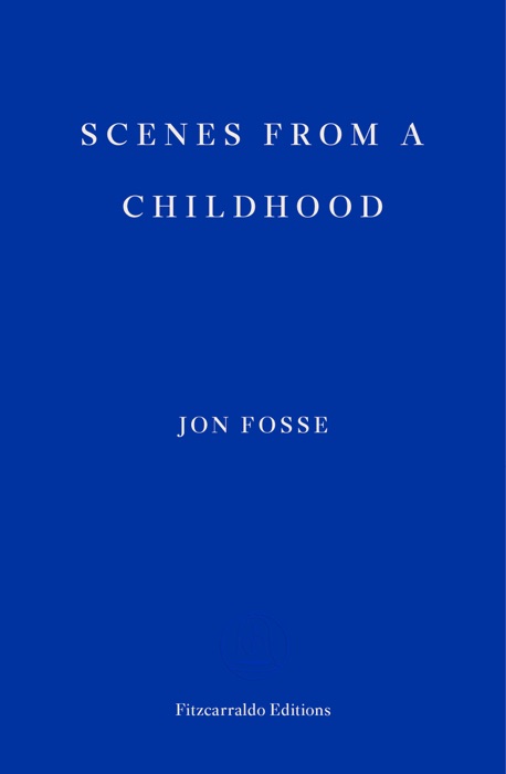 Scenes from a Childhood