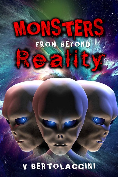 Monsters from Beyond Reality