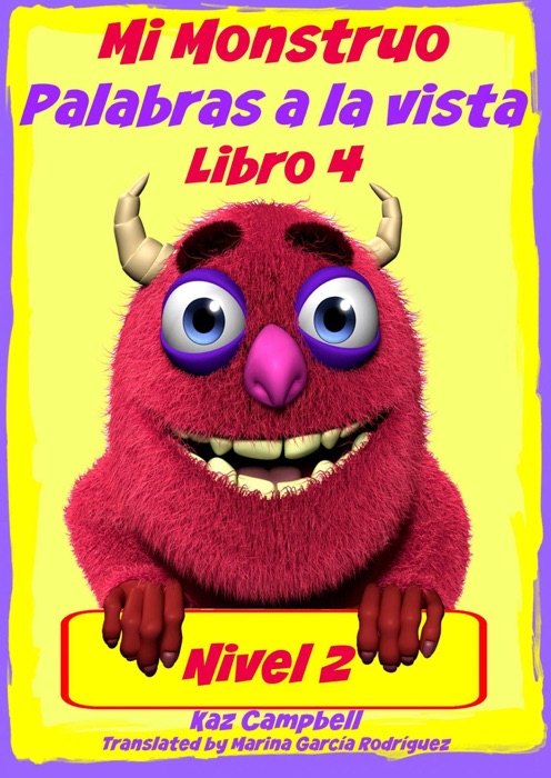 Mi Monstruo - Nivel 2 Palabras a la vista - Libro 4