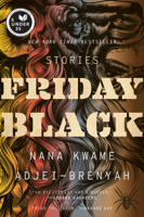 Nana Kwame Adjei-Brenyah - Friday Black artwork