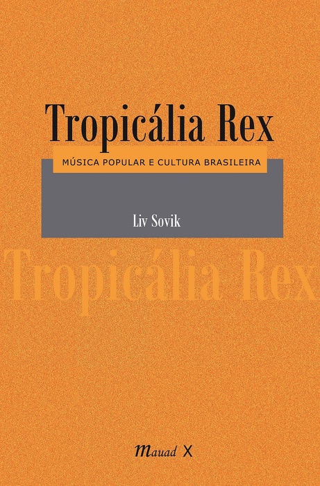 Tropicália rex