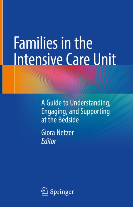 Families in the Intensive Care Unit