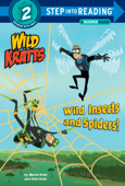 Wild Insects and Spiders! (Wild Kratts) - Chris Kratt, Martin Kratt & Random House