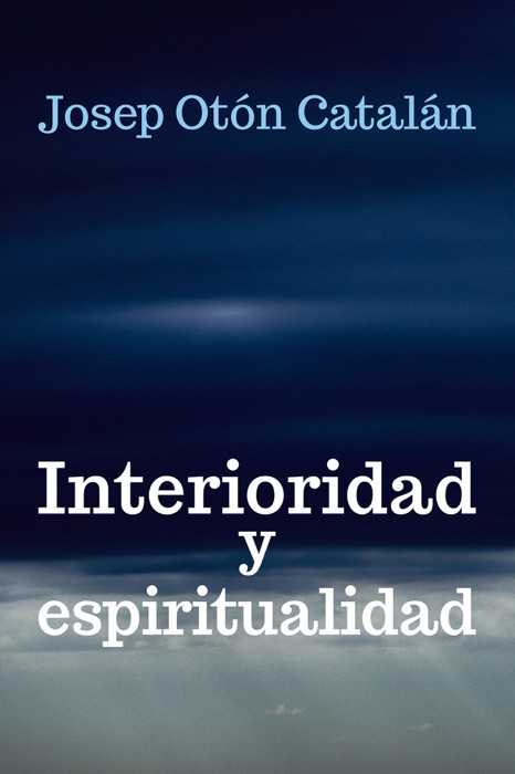 Interioridad y espiritualidad