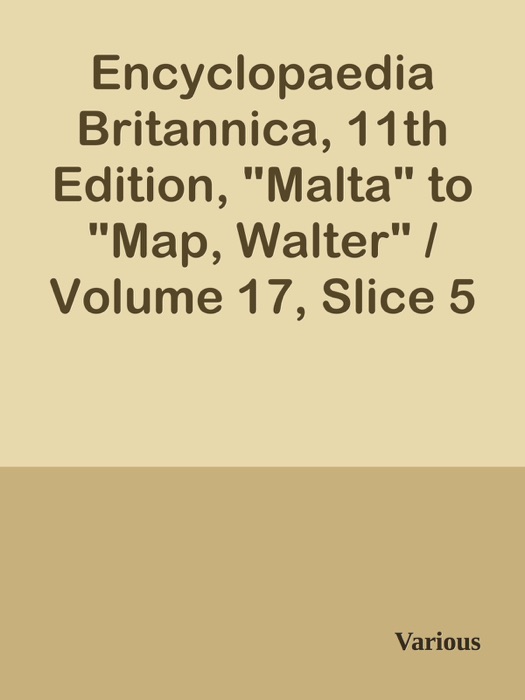 Encyclopaedia Britannica, 11th Edition, 