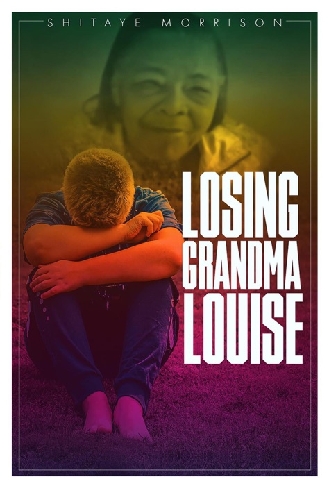 Losing Grandma Louise