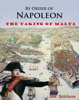 By Order of Napoleon: The Taking of Malta - Joe Scicluna