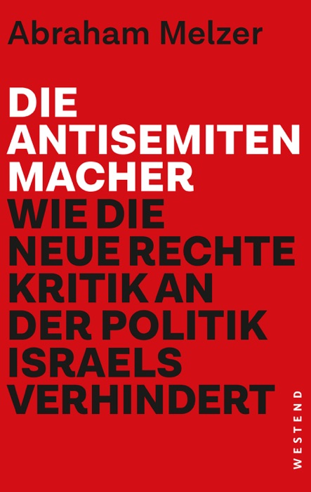 Die Antisemitenmacher