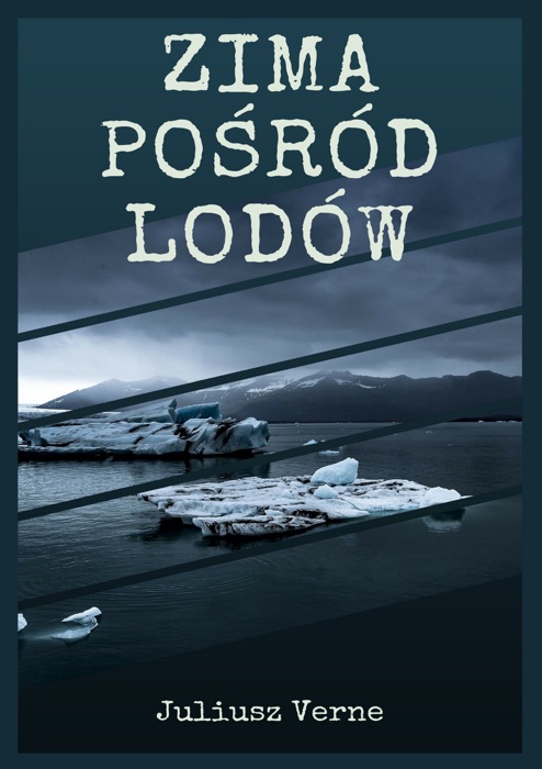Zima pośród lodów
