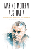 Making Modern Australia - Jenny Hocking