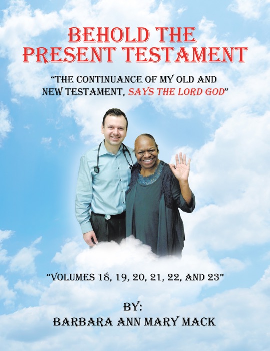 Behold the Present Testament