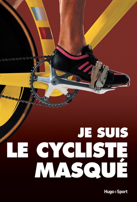 Je suis le cycliste masqué