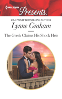 Lynne Graham - The Greek Claims His Shock Heir artwork