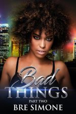 Bad Things 2 - Bre Simone Cover Art