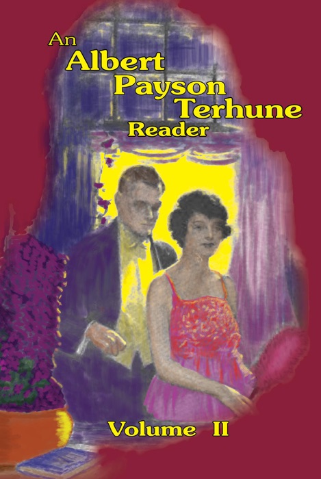 An Albert Payson Terhune Reader Vol. II