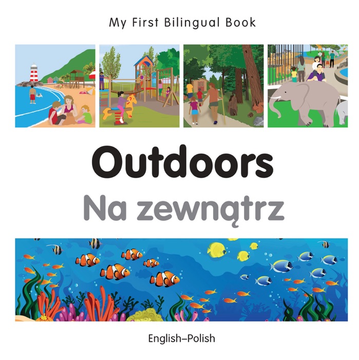 My First Bilingual Book–Outdoors (English–Polish)