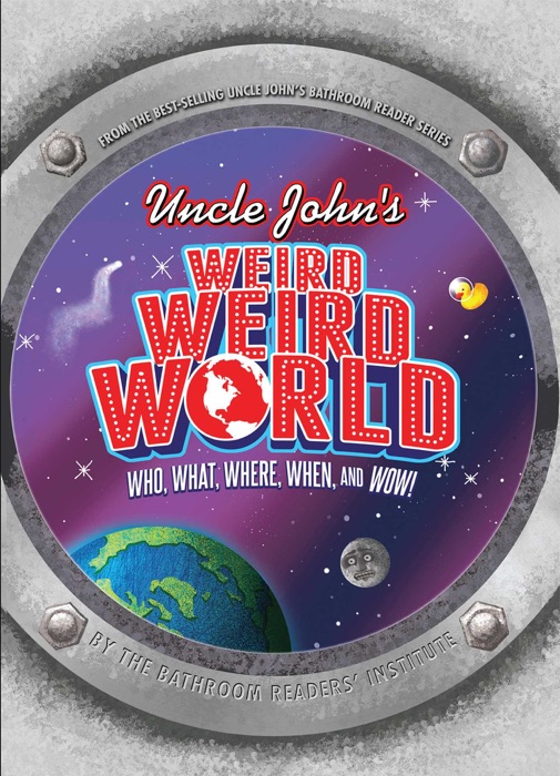 Uncle John's Weird Weird World