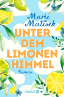 Marie Matisek - Unter dem Limonenhimmel artwork