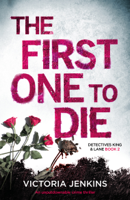 Victoria Jenkins - The First One to Die artwork