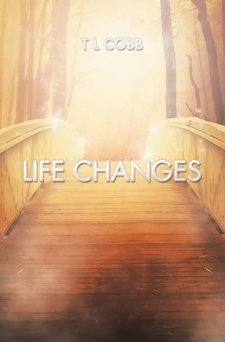 Life Changes