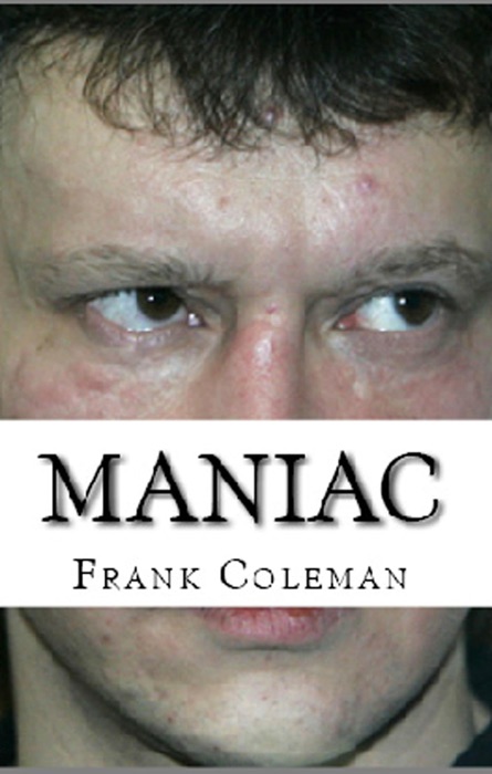 Maniac