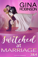 Gina Robinson - Switched at Marriage Episodes 3 & 4 artwork