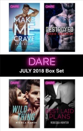Harlequin Dare July 2018 Box Set - Katee Robert, Nicola Marsh, Jackie Ashenden & Rebecca Hunter by  Katee Robert, Nicola Marsh, Jackie Ashenden & Rebecca Hunter PDF Download