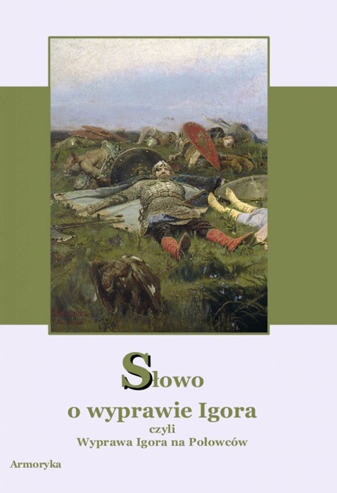 Słowo o wyprawie Igora