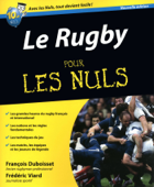 Le Rugby Pour les Nuls - François Duboisset & Frédéric Viard