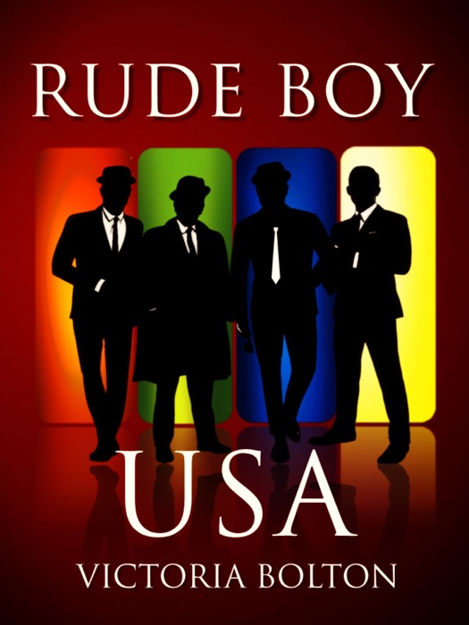 Rude Boy USA (Rude Boy USA Series Volume 1)