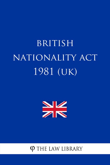 British Nationality Act 1981 (UK)