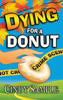 Cindy Sample - Dying for a Donut artwork