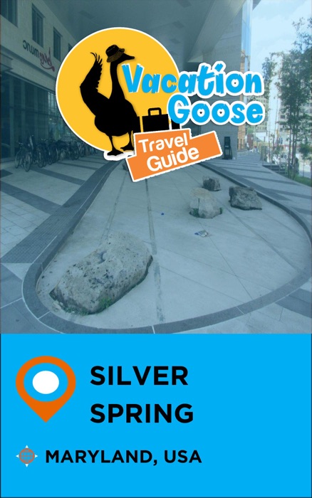 Vacation Goose Travel Guide Silver Spring Maryland, USA