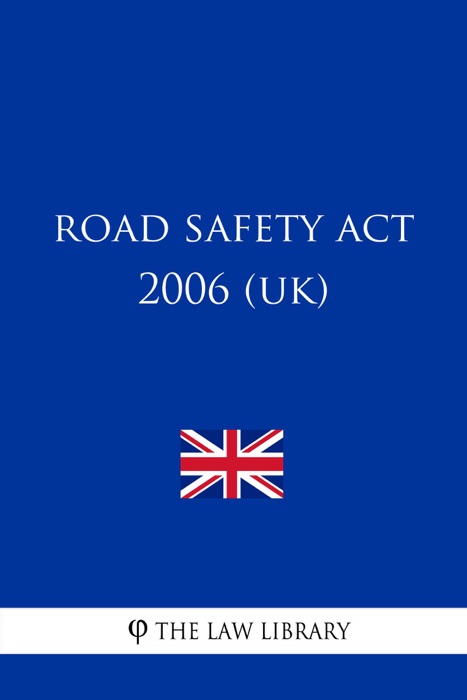 Road Safety Act 2006 (UK)