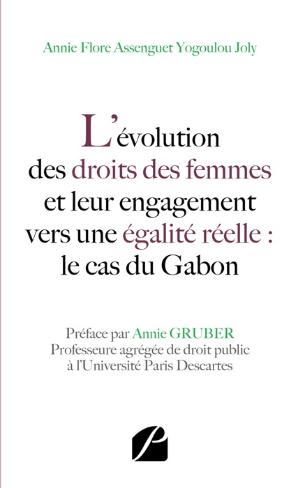 L’évolution des droits des femmes et leur engagement vers une égalité réelle : le cas du Gabon