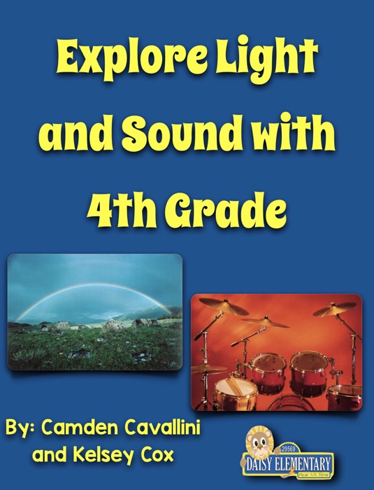 Exploring Light and Sound with 4th Grade