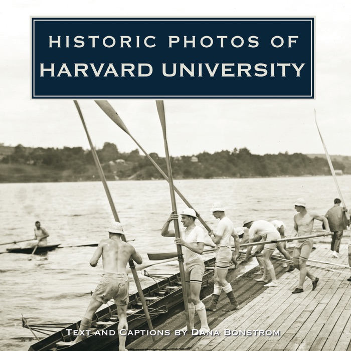 Historic Photos of Harvard University