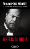 Directs du droit - Eric Dupond-Moretti & Stephane Durand-Souffland