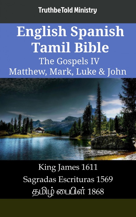 English Spanish Tamil Bible - The Gospels IV - Matthew, Mark, Luke & John