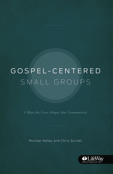 Gospel-Centered Small Groups - Booklet
