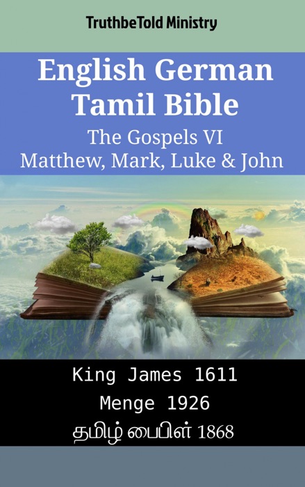English German Tamil Bible - The Gospels VI - Matthew, Mark, Luke & John