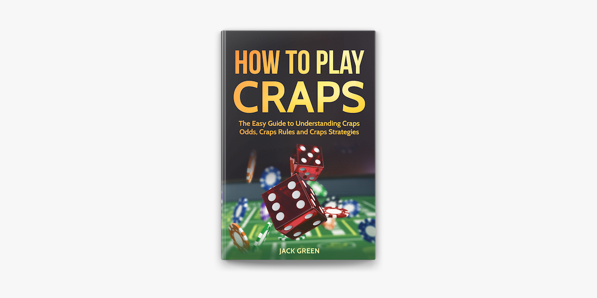 Understanding craps