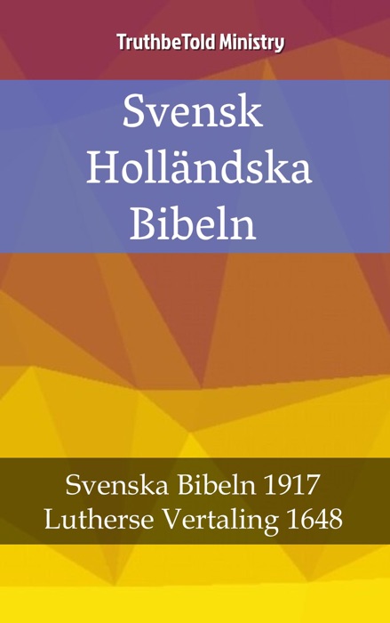 Svensk Holländska Bibeln