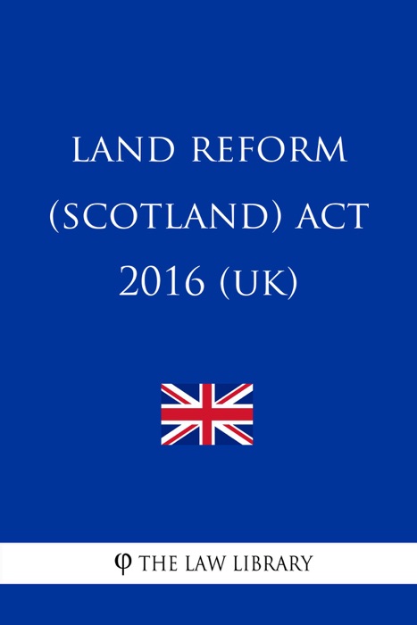 Land Reform (Scotland) Act 2016 (UK)