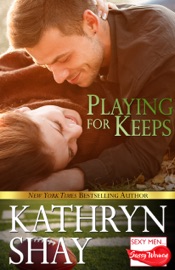 Playing For Keeps