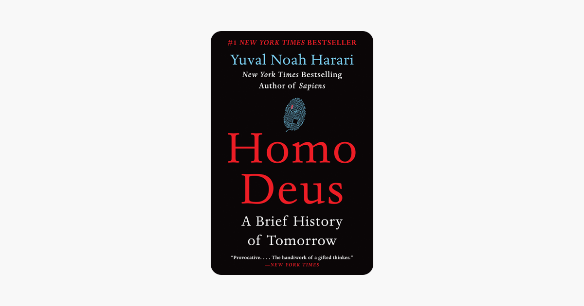 Homo Deus - Yuval Noah Harari Homo Deus - Yuval Noah Harari