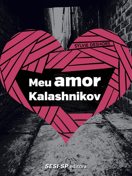 Meu amor Kalashnikov