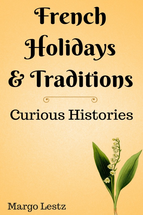 French Holidays & Traditions