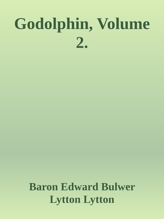 Godolphin, Volume 2.