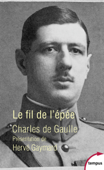 Le fil de l'épée - Charles De Gaulle